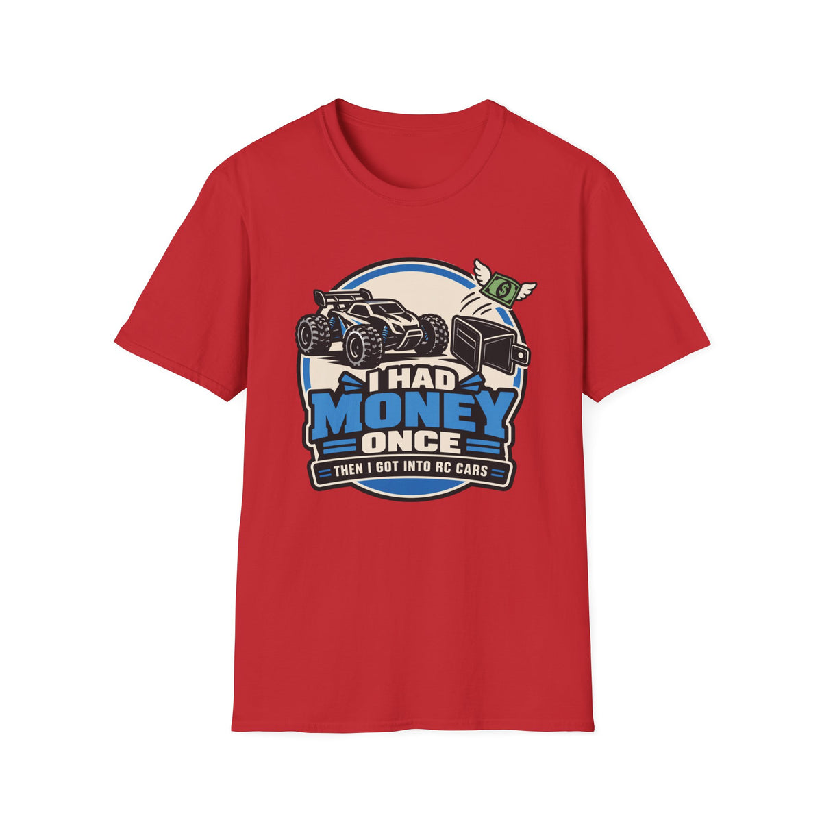Had Money Once T-Shirt