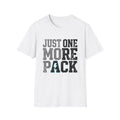 One More Pack T-Shirt