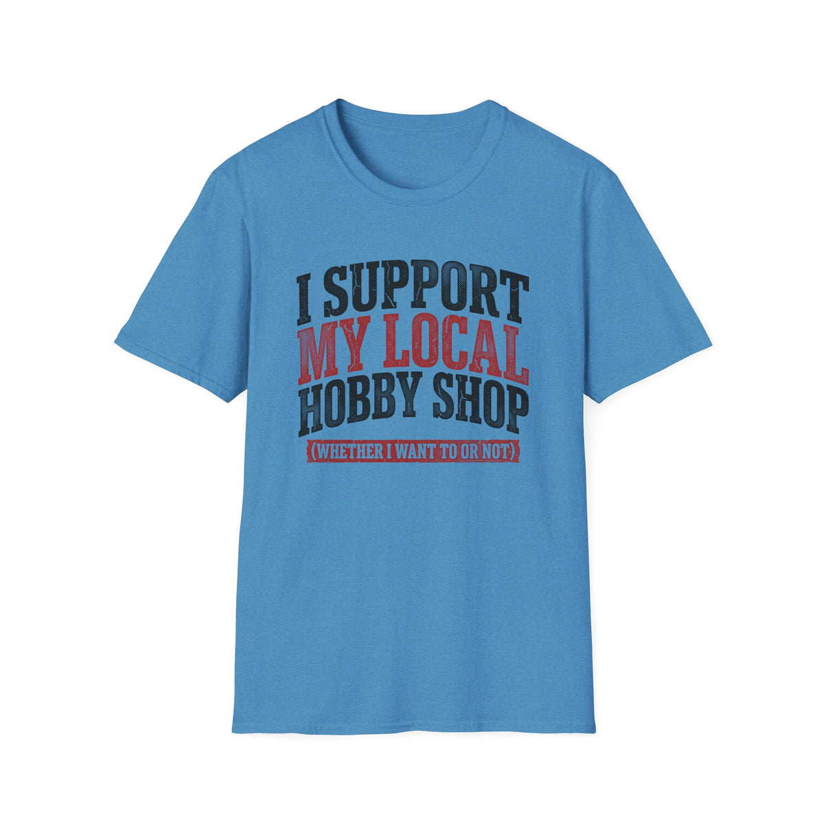 Local Hobby Shop T-Shirt