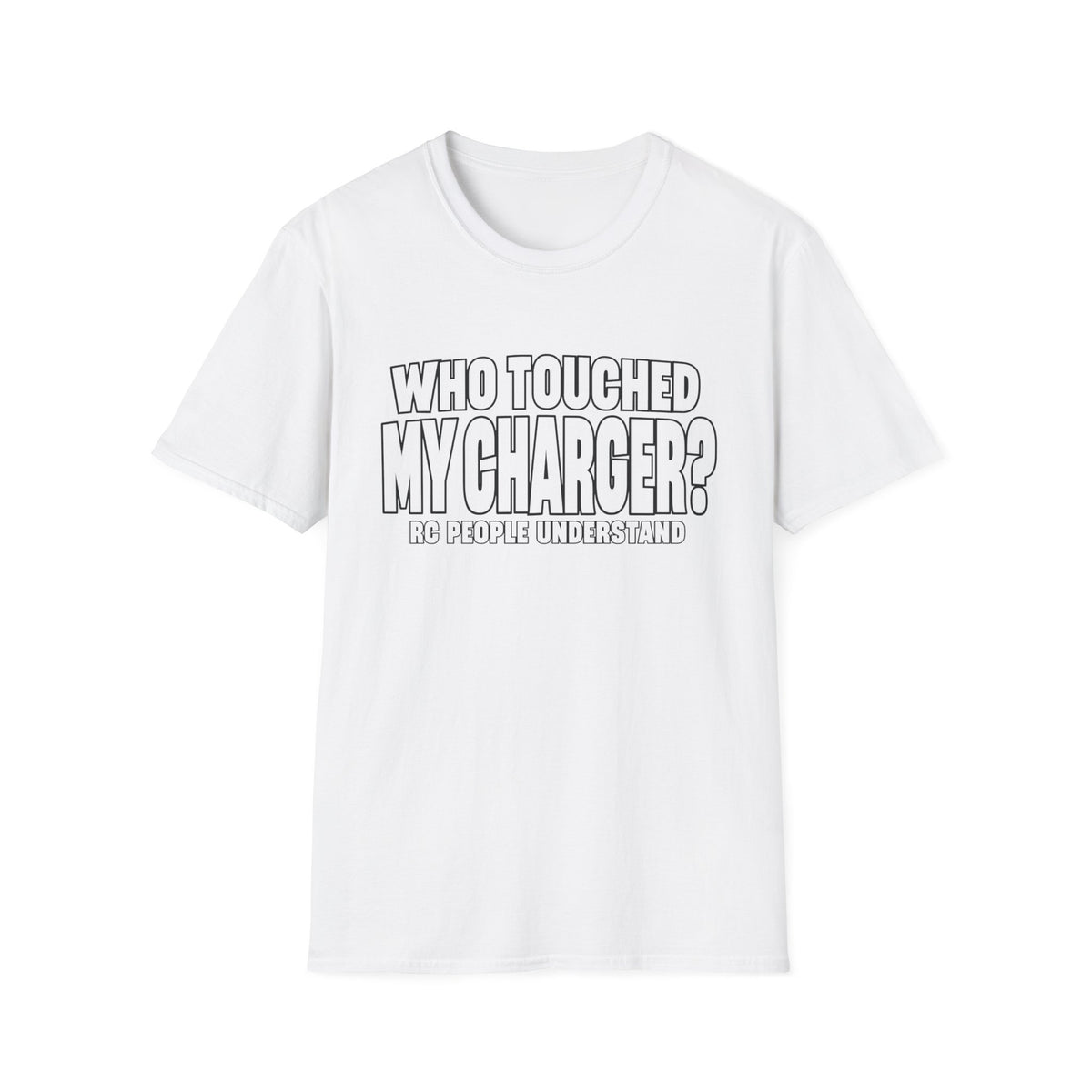 Who Touched My Charger T-Shirt